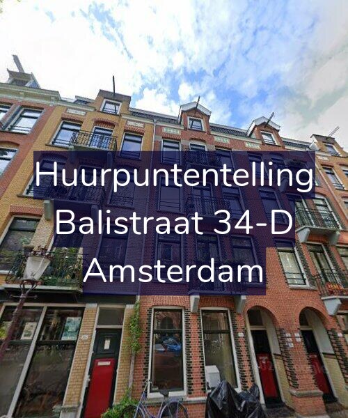 Foto gevel Huurpuntentelling voor Balistraat 34-D, Amsterdam