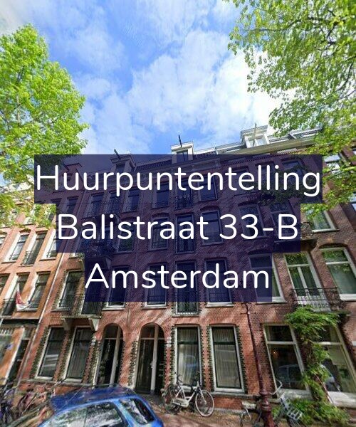 Foto gevel Huurpuntentelling voor Balistraat 33-B, Amsterdam