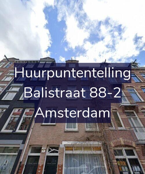 Foto gevel Huurpuntentelling voor Balistraat 88-2, Amsterdam