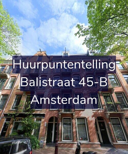 Foto gevel Huurpuntentelling voor Balistraat 45-B, Amsterdam