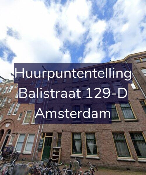 Foto gevel Huurpuntentelling voor Balistraat 129-D, Amsterdam