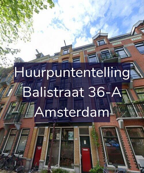Foto gevel Huurpuntentelling voor Balistraat 36-A, Amsterdam