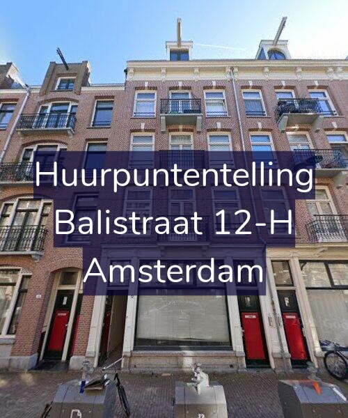 Foto gevel Huurpuntentelling voor Balistraat 12-H, Amsterdam