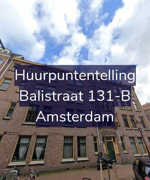 Foto gevel Huurpuntentelling voor Balistraat 131-B, Amsterdam