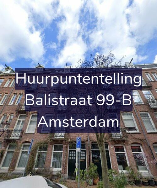 Foto gevel Huurpuntentelling voor Balistraat 99-B, Amsterdam