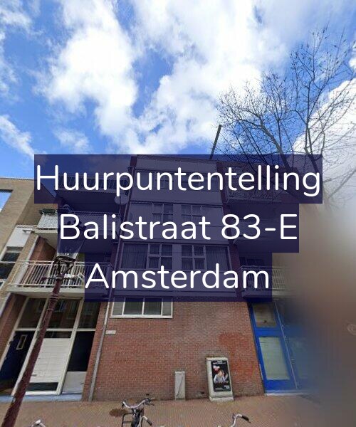 Foto gevel Huurpuntentelling voor Balistraat 83-E, Amsterdam