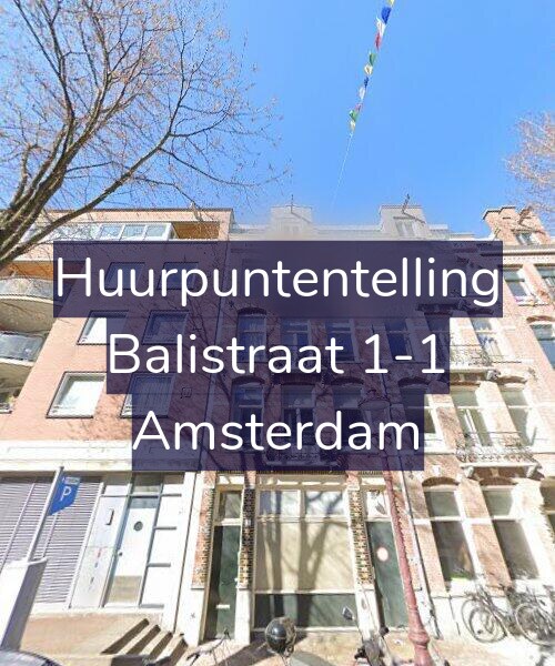 Foto gevel Huurpuntentelling voor Balistraat 1-1, Amsterdam