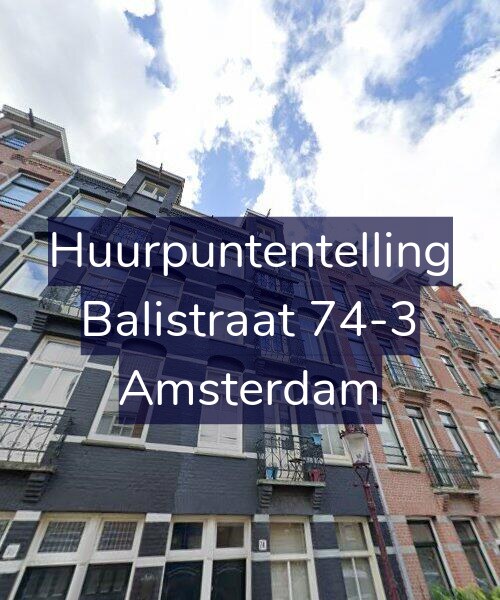 Foto gevel Huurpuntentelling voor Balistraat 74-3, Amsterdam