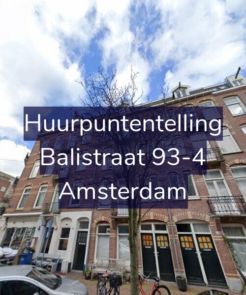 Foto gevel Huurpuntentelling voor Balistraat 93-4, Amsterdam