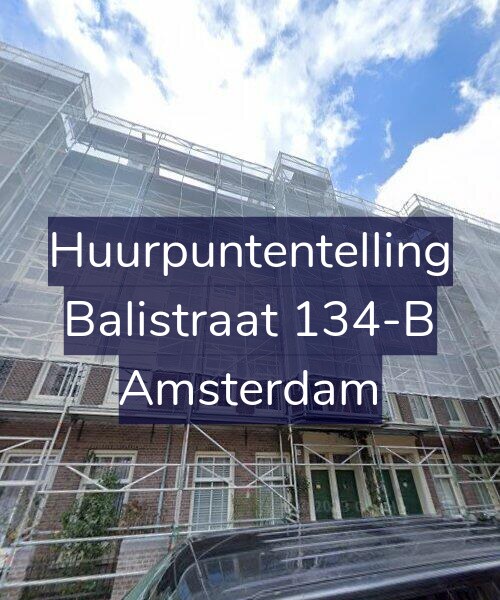 Foto gevel Huurpuntentelling voor Balistraat 134-B, Amsterdam