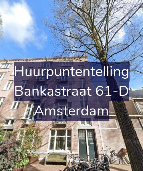Foto gevel Huurpuntentelling voor Bankastraat 61-D, Amsterdam