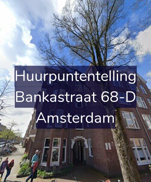 Foto gevel Huurpuntentelling voor Bankastraat 68-D, Amsterdam