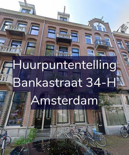 Foto gevel Huurpuntentelling voor Bankastraat 34-H, Amsterdam
