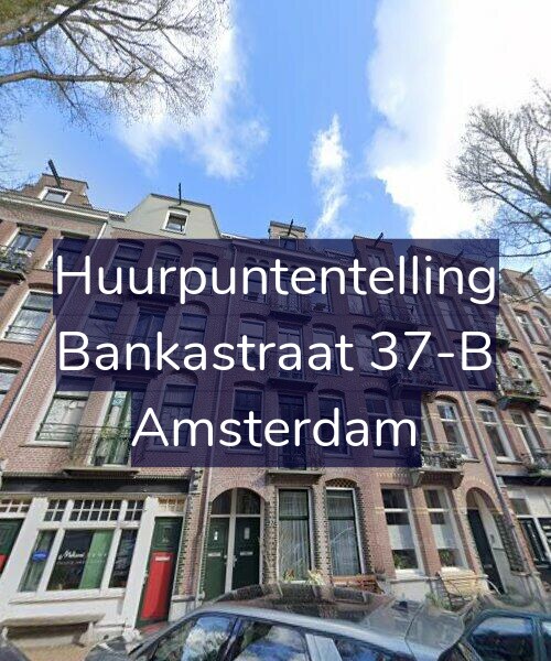 Foto gevel Huurpuntentelling voor Bankastraat 37-B, Amsterdam