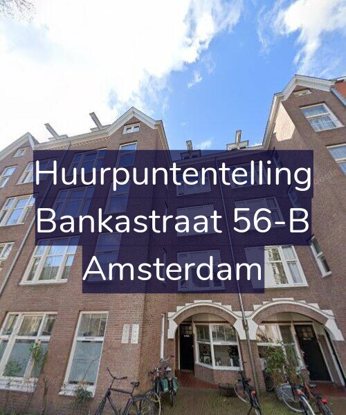 Foto gevel Huurpuntentelling voor Bankastraat 56-B, Amsterdam