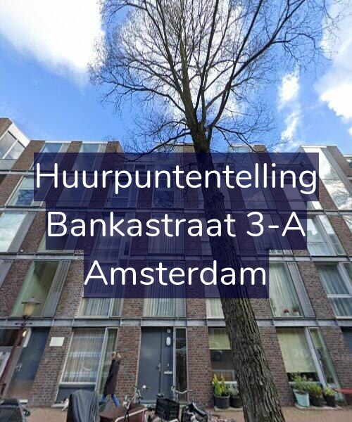 Foto gevel Huurpuntentelling voor Bankastraat 3-A, Amsterdam