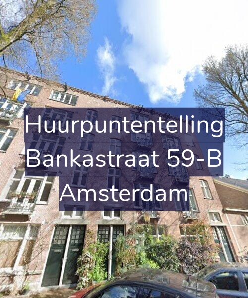 Foto gevel Huurpuntentelling voor Bankastraat 59-B, Amsterdam