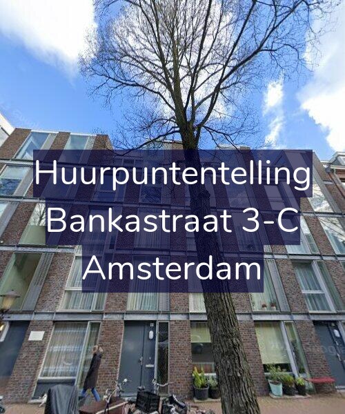Foto gevel Huurpuntentelling voor Bankastraat 3-C, Amsterdam
