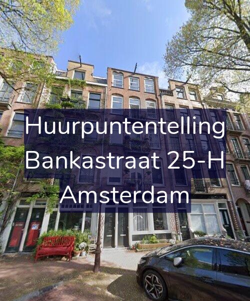 Foto gevel Huurpuntentelling voor Bankastraat 25-H, Amsterdam