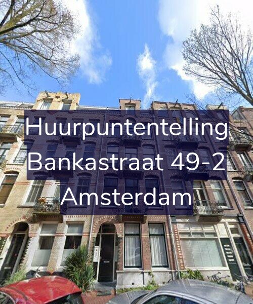 Foto gevel Huurpuntentelling voor Bankastraat 49-2, Amsterdam