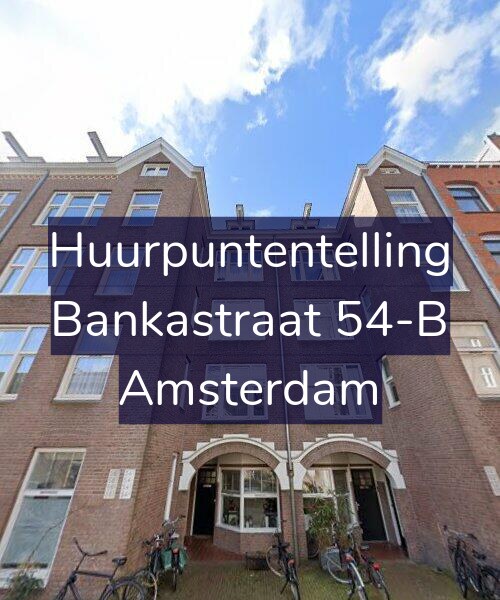 Foto gevel Huurpuntentelling voor Bankastraat 54-B, Amsterdam