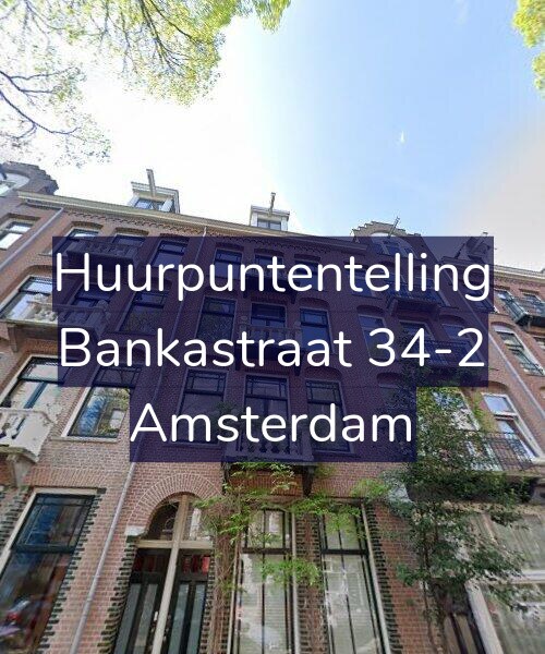 Foto gevel Huurpuntentelling voor Bankastraat 34-2, Amsterdam