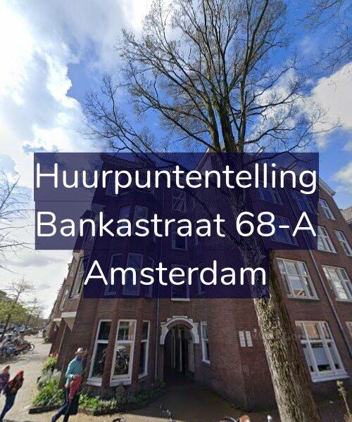 Foto gevel Huurpuntentelling voor Bankastraat 68-A, Amsterdam