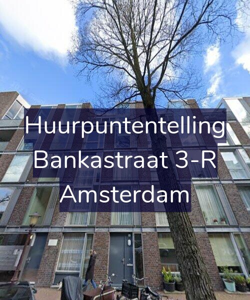 Foto gevel Huurpuntentelling voor Bankastraat 3-R, Amsterdam