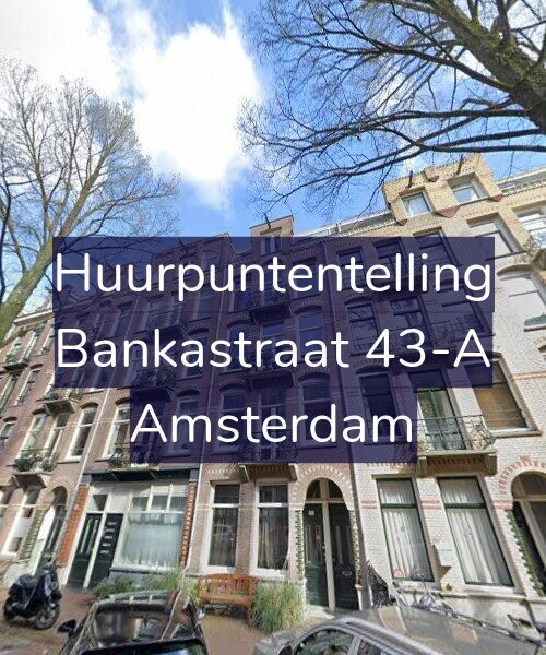 Foto gevel Huurpuntentelling voor Bankastraat 43-A, Amsterdam