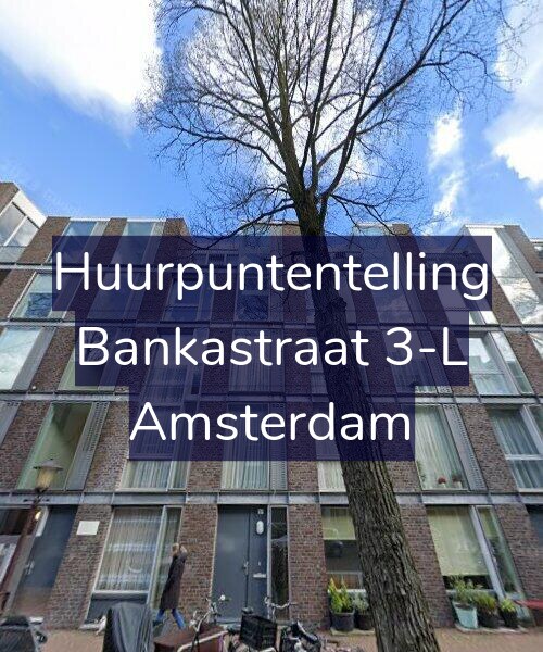 Foto gevel Huurpuntentelling voor Bankastraat 3-L, Amsterdam