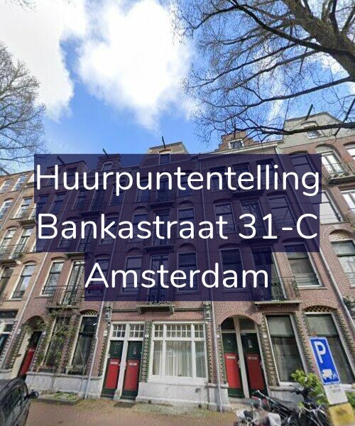 Foto gevel Huurpuntentelling voor Bankastraat 31-C, Amsterdam
