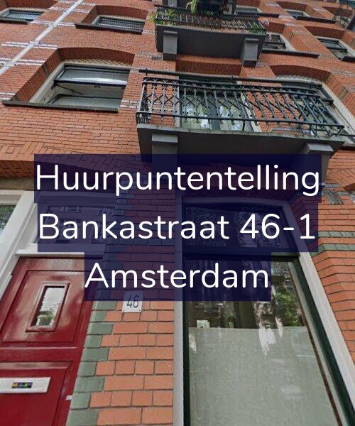 Foto gevel Huurpuntentelling voor Bankastraat 46-1, Amsterdam