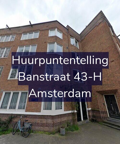 Foto gevel Huurpuntentelling voor Banstraat 43-H, Amsterdam