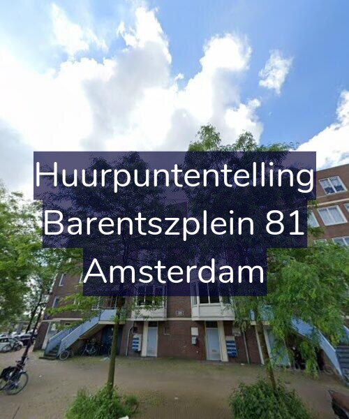 Foto gevel Huurpuntentelling voor Barentszplein 81, Amsterdam