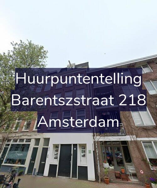 Foto gevel Huurpuntentelling voor Barentszstraat 218, Amsterdam