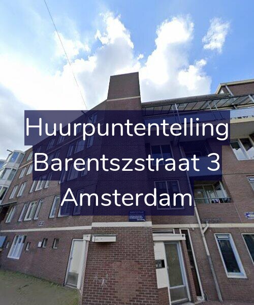 Foto gevel Huurpuntentelling voor Barentszstraat 3, Amsterdam