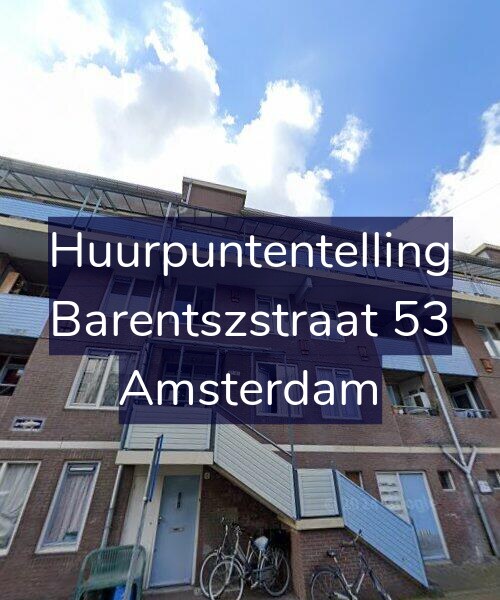 Foto gevel Huurpuntentelling voor Barentszstraat 53, Amsterdam