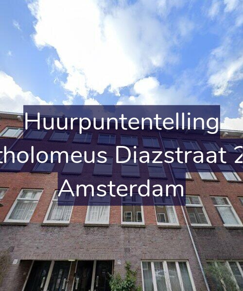 Foto gevel Huurpuntentelling voor Bartholomeus Diazstraat 29-3, Amsterdam