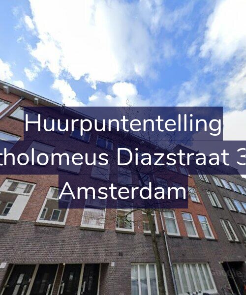 Foto gevel Huurpuntentelling voor Bartholomeus Diazstraat 33-3, Amsterdam