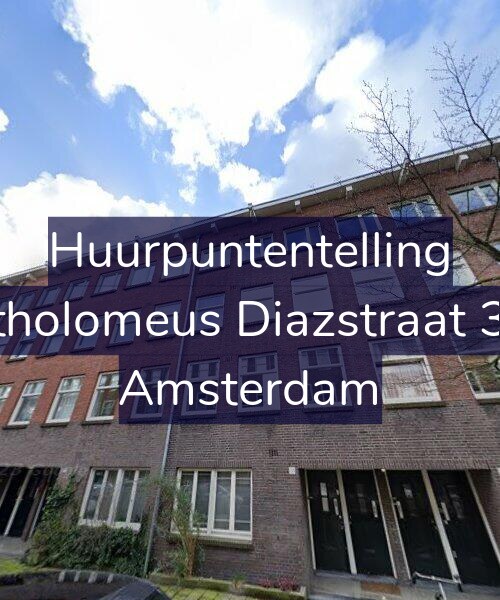 Foto gevel Huurpuntentelling voor Bartholomeus Diazstraat 31-1, Amsterdam
