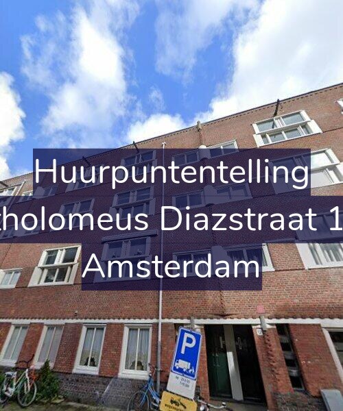 Foto gevel Huurpuntentelling voor Bartholomeus Diazstraat 14-H, Amsterdam