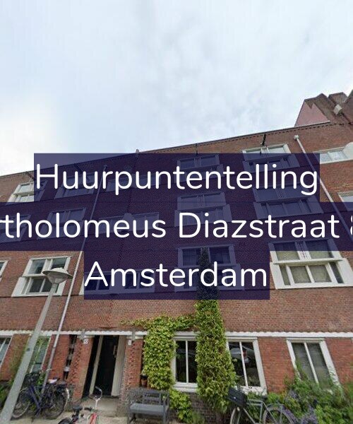 Foto gevel Huurpuntentelling voor Bartholomeus Diazstraat 8-1, Amsterdam