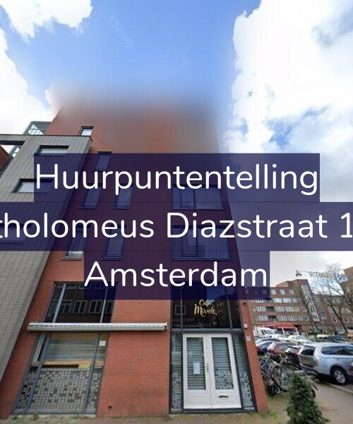 Foto gevel Huurpuntentelling voor Bartholomeus Diazstraat 13-B, Amsterdam