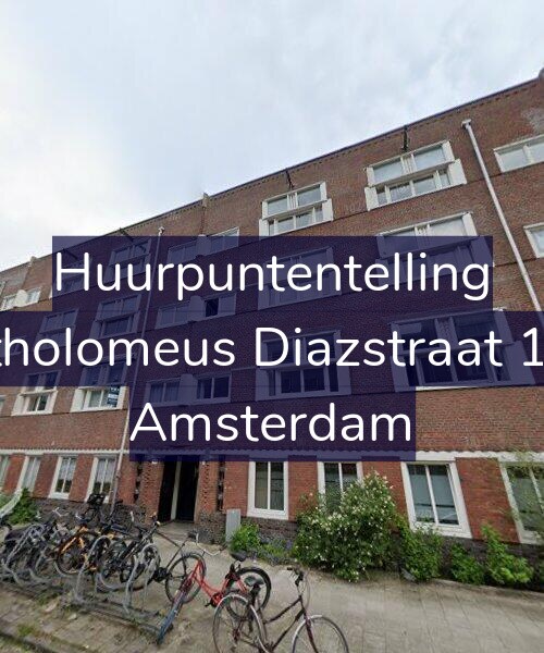 Foto gevel Huurpuntentelling voor Bartholomeus Diazstraat 12-H, Amsterdam