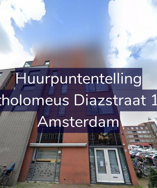 Foto gevel Huurpuntentelling voor Bartholomeus Diazstraat 13-P, Amsterdam