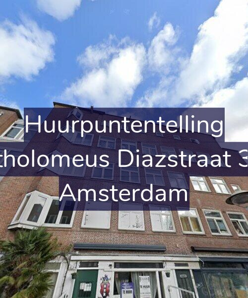 Foto gevel Huurpuntentelling voor Bartholomeus Diazstraat 34-3, Amsterdam