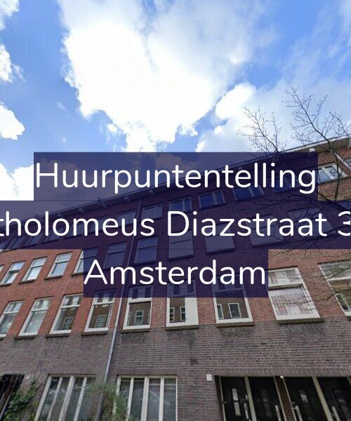 Foto gevel Huurpuntentelling voor Bartholomeus Diazstraat 31-2, Amsterdam