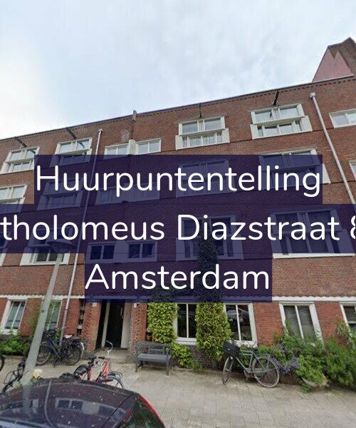 Foto gevel Huurpuntentelling voor Bartholomeus Diazstraat 8-H, Amsterdam