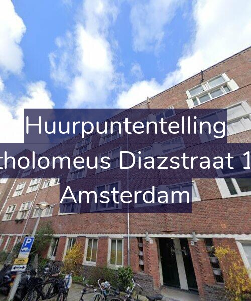 Foto gevel Huurpuntentelling voor Bartholomeus Diazstraat 18-1, Amsterdam