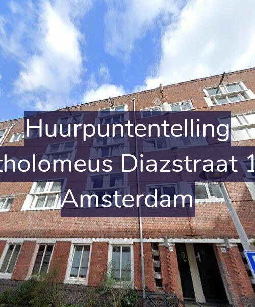 Foto gevel Huurpuntentelling voor Bartholomeus Diazstraat 10-2, Amsterdam